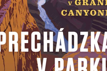Kniha tyzdna Prechadzka v parku cestopis o dvoch dobrodruhoch